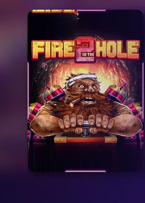 ปกเกมสล็อต Fire in the Hole 2 ในฮอลล์สล็อต 7QK